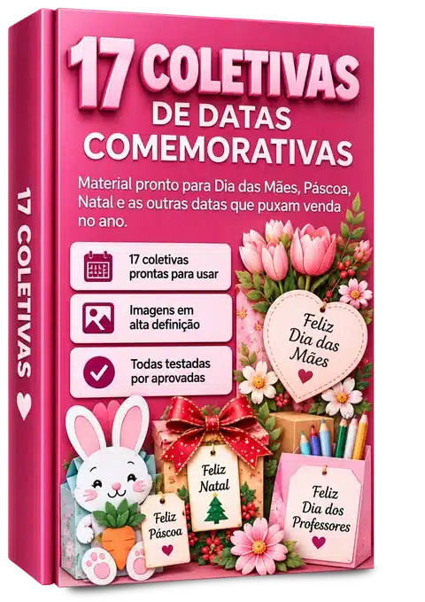 17 coletivas de datas comemorativas